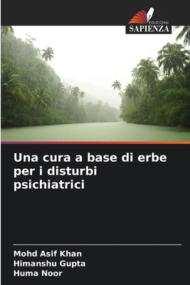 Una cura a base di erbe per i disturbi psichiat... [Italian] 6208593190 Book Cover