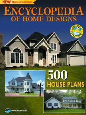 Encyclopedia of Home Designs: 500 House Plans 1881955508 Book Cover