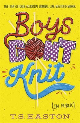 Boys Don't Knit 1471401472 Book Cover