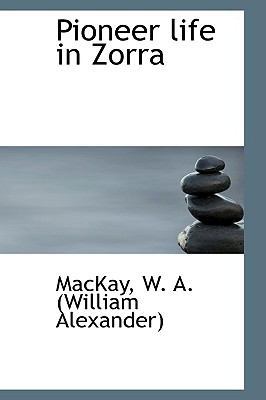 Pioneer Life in Zorra 1110303521 Book Cover