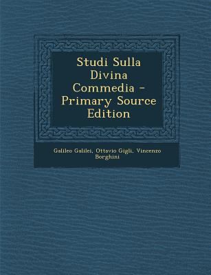 Studi Sulla Divina Commedia [Italian] 1287481167 Book Cover