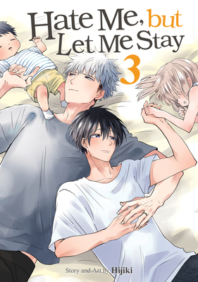 Hate Me, But Let Me Stay Vol. 3 B0D9N3ZSY4 Book Cover