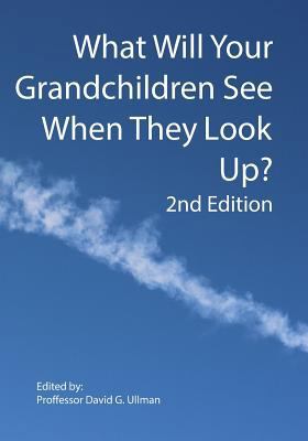 What Will Your Grandchildren See When They Look... 1548394815 Book Cover