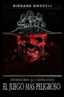 El Juego Más Peligroso: (Traducido al castellano) [Spanish] B09X7G4Q5L Book Cover