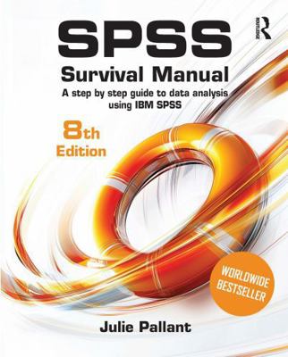SPSS Survival Manual: A Step-By-Step Guide to D... 1041096534 Book Cover