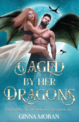 Caged by Her Dragons 1951314549 Book Cover