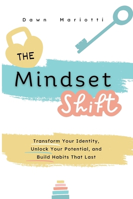 The Mindset Shift B0FJ9JD33G Book Cover
