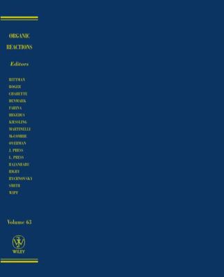 Organic Reactions, Volume 63 0471445320 Book Cover