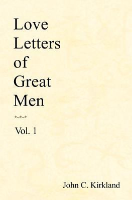 Love Letters Of Great Men 1438257244 Book Cover