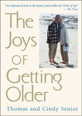 The Joys Of Getting Older (Blank) 0740708864 Book Cover
