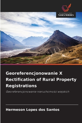 Georeferencjonowanie X Rectification of Rural P... [Polish] 620912819X Book Cover
