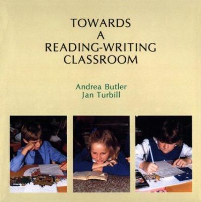 Towards a Reading-Writing Classroom 0435084615 Book Cover