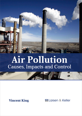 Air Pollution: Causes, Impacts and Control 1635490219 Book Cover