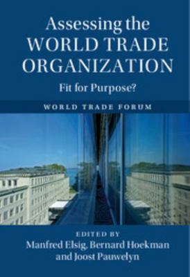 Assessing the World Trade Organization 1107193222 Book Cover