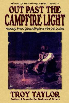 Out Past the Campfire Light 1892523353 Book Cover