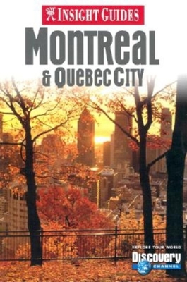 Insight Guides Montreal & Quebec City 981412043X Book Cover