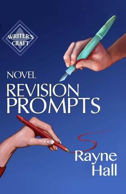 Novel Revision Prompts: Make Your Good Book Gre... 1530805554 Book Cover