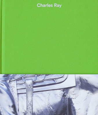 Charles Ray: Volume V B0GWQY2PPJ Book Cover