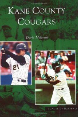 Kane County Cougars 0738534102 Book Cover