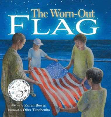 The Worn-Out Flag: A Patriotic Children's Story... [Large Print]            Book Cover