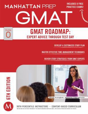 GMAT Roadmap : Expert Advice Through Test Day B01B9TQICE Book Cover