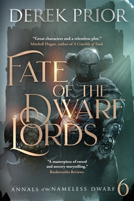 Fate of the Dwarf Lords: Soldier, Outlaw, Hero,... 1099371848 Book Cover