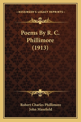 Poems By R. C. Phillimore (1913) 1163998567 Book Cover