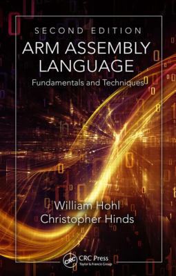Arm Assembly Language: Fundamentals and Techniq... 1482229854 Book Cover