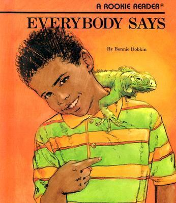 Everybody Says 0516020196 Book Cover