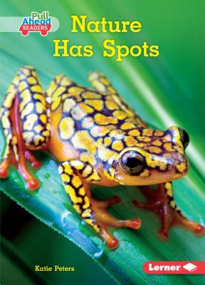 Nature Has Spots 1541573307 Book Cover