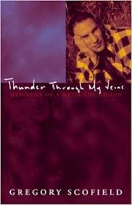 Thunder through my veins: Memories of a Me´tis ... 0002000253 Book Cover