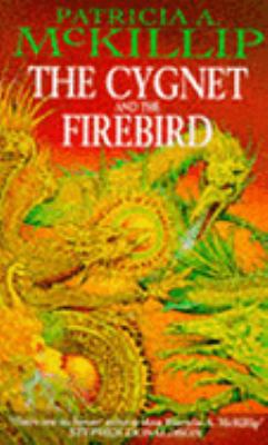 The Cygnet and the Firebird 0330330853 Book Cover