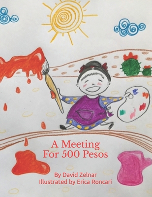 A Meeting For 500 Pesos B0BV1KB31T Book Cover