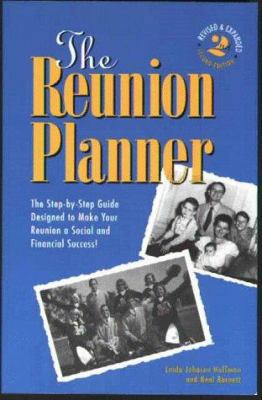 The Reunion Planner: The Step-By-Step Guide Des... 0963051687 Book Cover