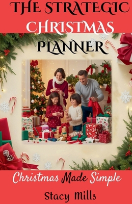 The Strategic Christmas Planner: Christmas Made...            Book Cover