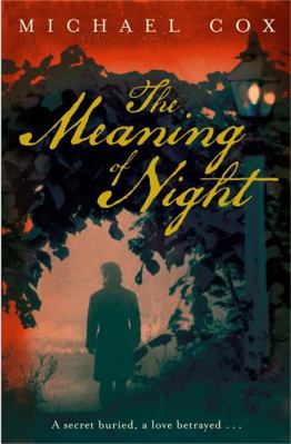 The Meaning of Night: A Confession 0719568374 Book Cover