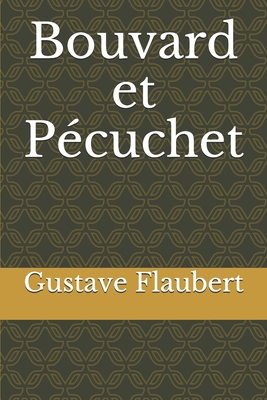 Bouvard et P?cuchet [French] B085HMCH2S Book Cover