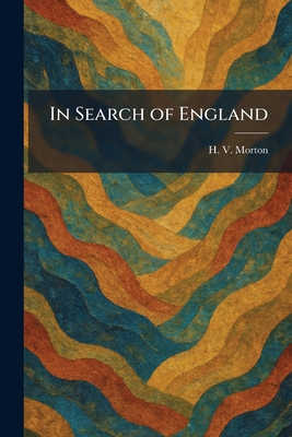 In Search of England 1025370481 Book Cover