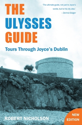 Ulysses Guide : Tours Through Joyce's Dublin 1848407440 Book Cover