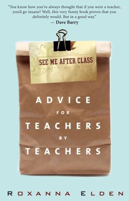 See Me After Class: Advice for Teachers by Teac... 1607140578 Book Cover