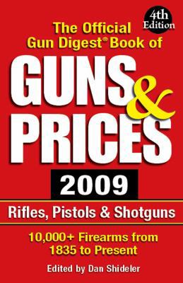 The Official Gun Digest Book of Guns & Prices 2009 0896897354 Book Cover