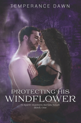 Protecting His Windflower B08P3PC3PX Book Cover