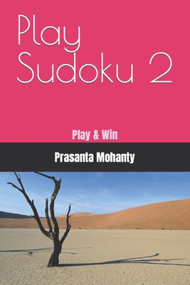 Play Sudoku 2: Play & Win B0BKY3L1Z8 Book Cover