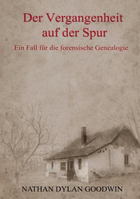 Der Vergangenheit auf der Spur: Ein Fall für di... [German] 3744870251 Book Cover