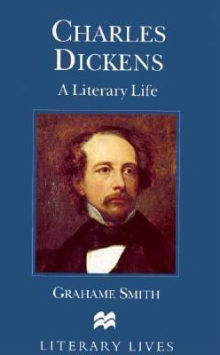 Charles Dickens: A Literary Life 031212919X Book Cover