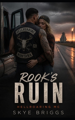 Rook's Ruin (Hellroaring MC) B0HGNSSS1M Book Cover