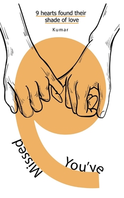 You've Missed 9 B09HJ7FF2H Book Cover