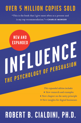 Influence: The Psychology of Persuasion 0062937650 Book Cover
