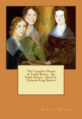 The Complete Poems of Emily Bronte . By: Emily ... 1540515478 Book Cover