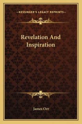Revelation And Inspiration 116292439X Book Cover